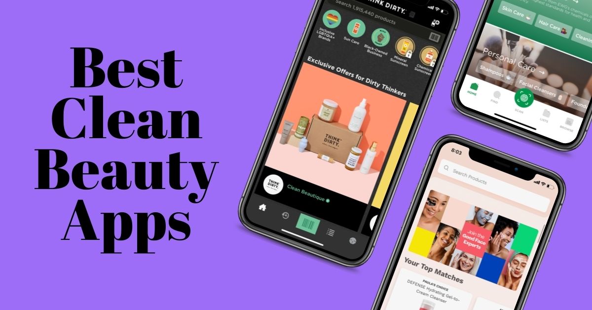 3 Best Clean Beauty Apps