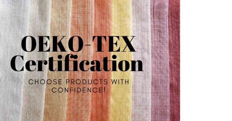 OEKO-TEX Certification: Choose Products with Confidence!